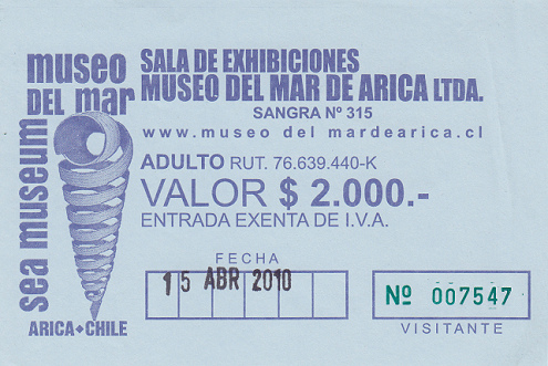 Eine
                        Eintrittskarte ins Meermuseum von Arica vom 15.
                        April 2010 f�r 2000 chilenische Pesos (die
                        Chilenen schreiben f�r ihre Pesos immer das
                        Dollar-Zeichen $).