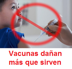 Vacunas da�an m�s que sirven