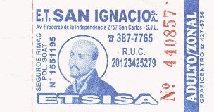 Blau-weisses
Busbillet der Busfirma "ET San Ignacio
SA", Linie SM24 von San Juan de Miraflores
nach San Juan de Lurigancho, ein blauer Bus Blau-weisses Busbillet der Busfirma
"ET San Ignacio SA", Linie SM24 von
San Juan de Miraflores nach San Juan de
Lurigancho, ein blauer Bus