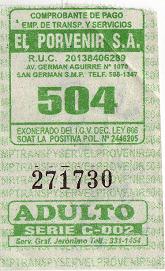 Billete de bus verde de la empresa de bus
                        "El Porvenir SA", l�nea NM28, billete
                        verde. El bus tiene bandas en verde, blanco y
                        rojo, un "bus de espagueti" con
                        colores italianos. El bus va de San Mart�n de
                        Porres a Barranco