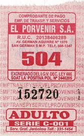 Billete de bus verde de la empresa de bus
                        "El Porvenir SA", l�nea NM28, billete
                        rojo.
