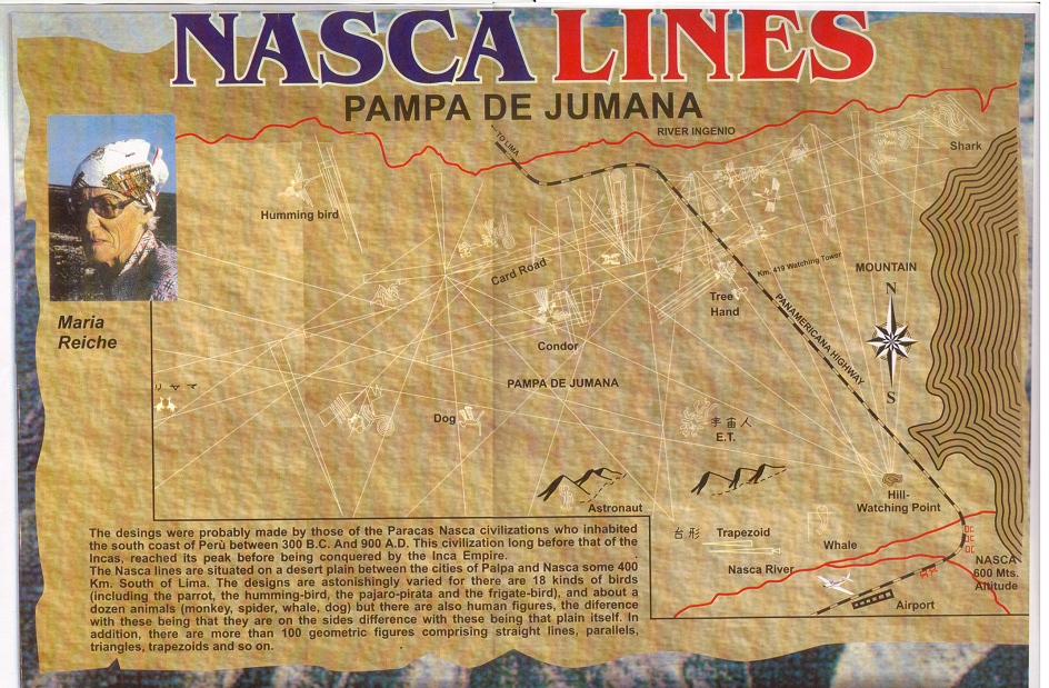 Poster der Linien von Nasca und Ingenio in der
                Ebene von Jumana "Pampa de Jumana" mit vielen
                geraden Linien und mit einem Portrait von Maria Reiche;
                Angaben sind in Englisch und einige auf Japanese, aber
                es fehlen viele Angaben, und der nat�rliche
                Aussichtsh�gel ist viel zu nah bei Nasca eingezeichnet,
                von wo viele Linien ausgehen.