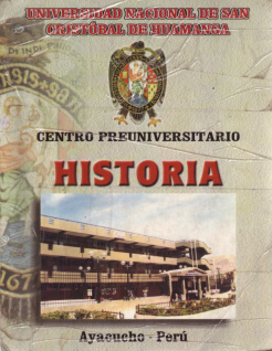 Historia del Per� del Centro
                        preuniversitario de Ayacucho, tapa